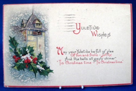Antique Christmas Postcard Yuletide Wishes Snow Window Holly Oroville, CA 1923