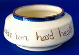 Mottoware Sugar Basin Watcombe Devon Ware Soft Words Win Hard Hearts 1910s