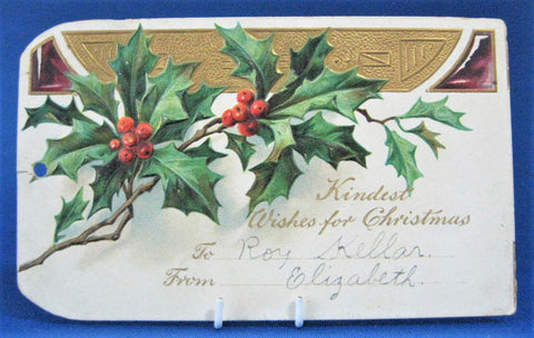 Antique Christmas Gift Card Kindest Wishes 1900 Holly Embossed Ephemera