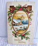 Postcard Christmas Greetings Embossed Snow Scene Holly 1909 Calligraphy