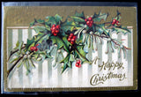 Postcard A Happy Christmas Embosssed Holly Gold Antique 1919 Dart