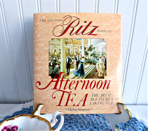 London Ritz Book Of Afternoon Tea 1987 Hardback With Dust History Recipes