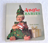 Book Christmas Babies Jingle Babies by Tom Arma 1996 Board Photos Humor Cute